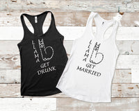 Bachelorette Party Shirts, Llama Get Married, Llama Get Drunk