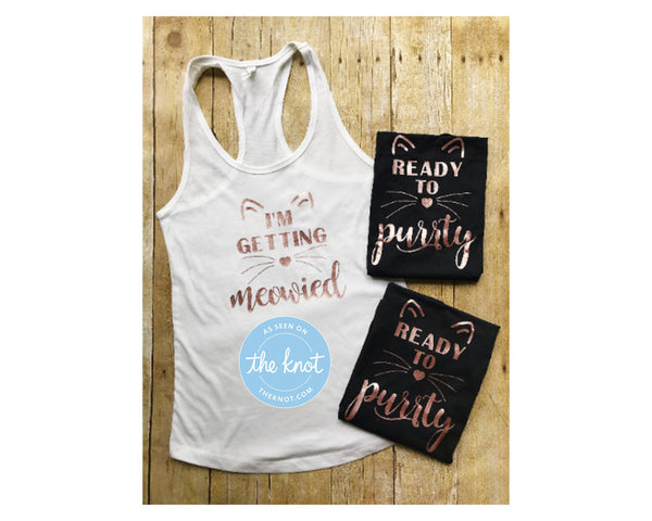 I'm Getting Meowied Tank, Bachelorette Party Shirts, Ready to Purrty Tank, Bridesmaid Gift, Bridesmaid Shirt, Bachelorette Tank Top, Meowied