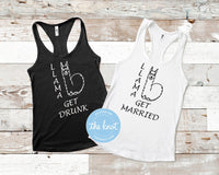 Bachelorette Party Shirts, Llama Get Married, Llama Get Drunk