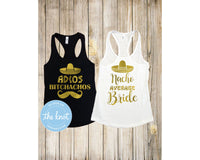 Bachelorette Party Shirts, Fiesta Party Shirts, Adios Bitchachos, Nacho Average Bride, Mexico Bachelorette Party, Bachelorette Tanks, Fiesta