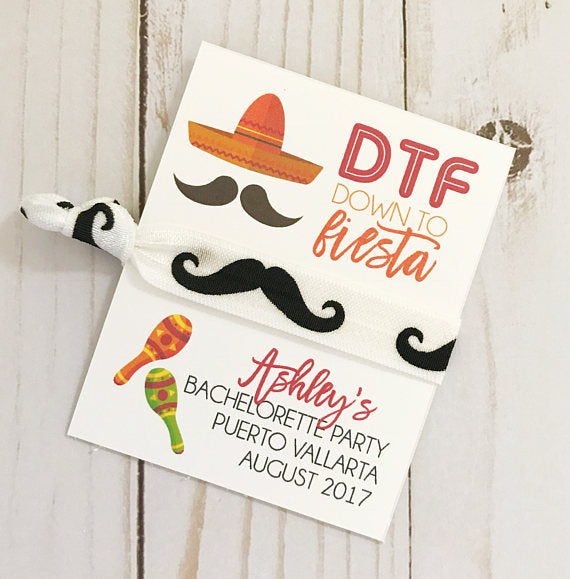 DTF Down to Fiesta, Bachelorette Party Favors, Hair Tie Favors – Murrers  Monograms and More