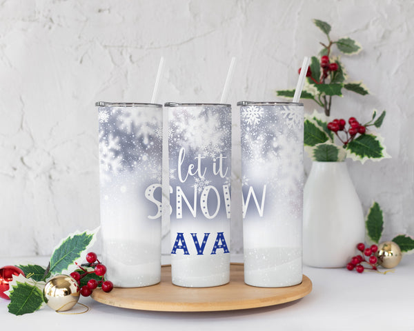 Custom Let it Snow Tumbler w/Straw, Winter Tumbler, Custom Holiday Tumbler, Christmas Gift For Her, Personalized Christmas Tumbler