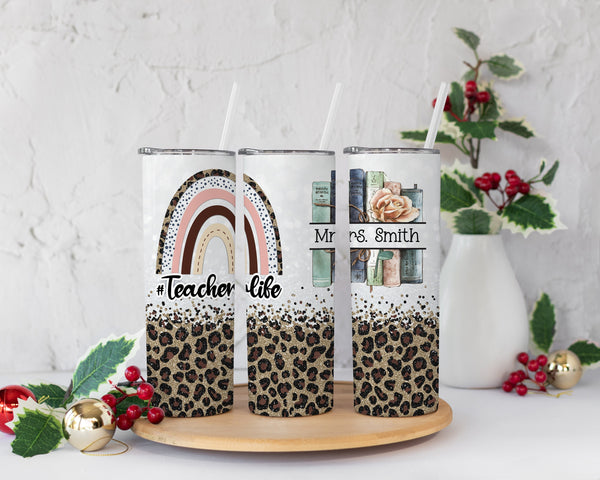 Custom Teacher Tumbler, Personalized teacher tumbler, Gift for teacher, Teacher tumbler, Teacher Appreciation Gift, Rainbow Cheetah Books