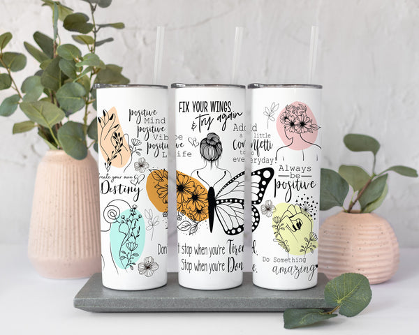 Mental Health Awareness Butterfly Tumbler, Daily Affirmations Tumbler, Daily Reminders Tumbler, Gift for Her, Fix Your Wings and Try Again